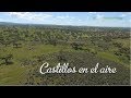 Castillos en el aire, Picos de Aroche, Huelva