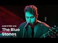 The Blue Stones - The Drop | Audiotree Live