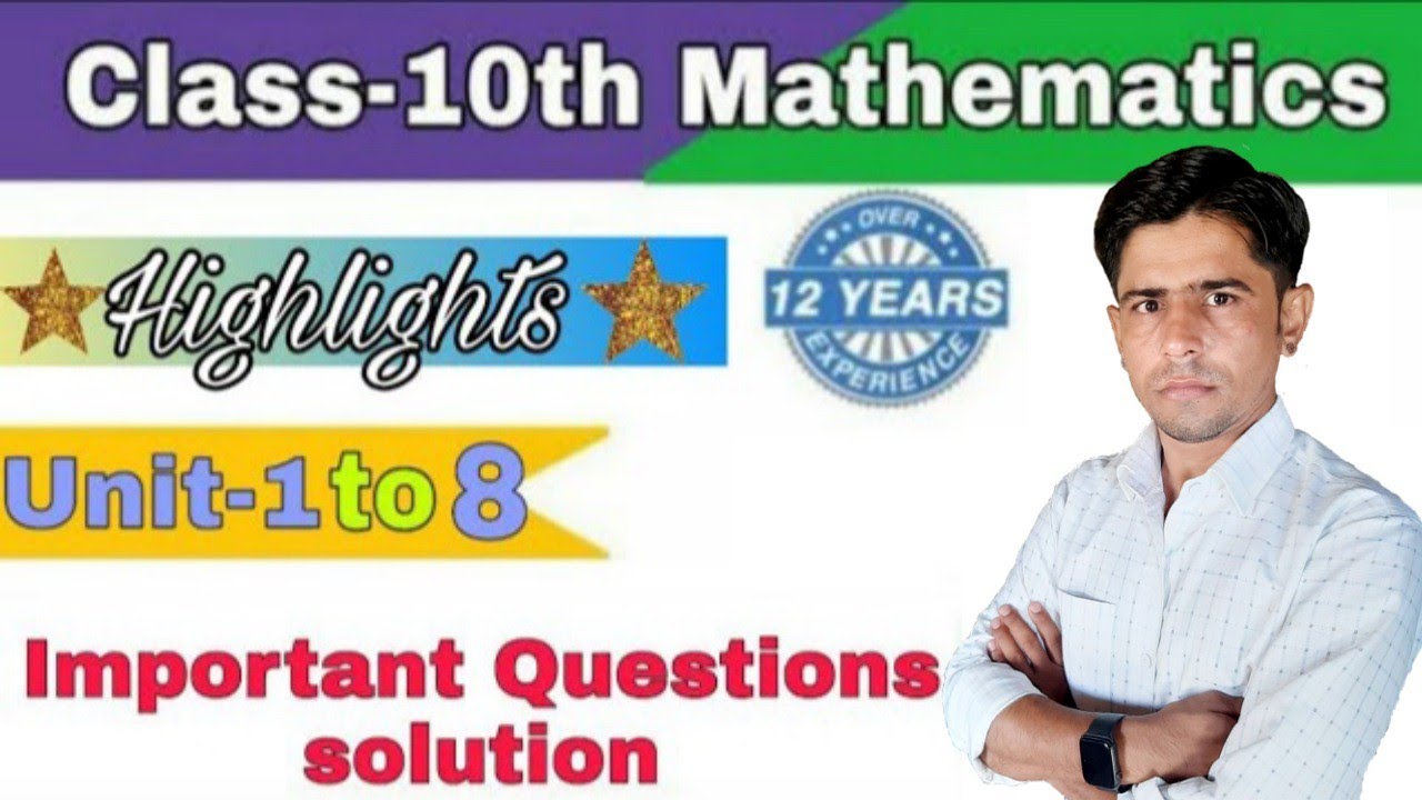 Class-10th_Unit-1 to 8 _Important Questions solution_Highlights_ By B.R ...