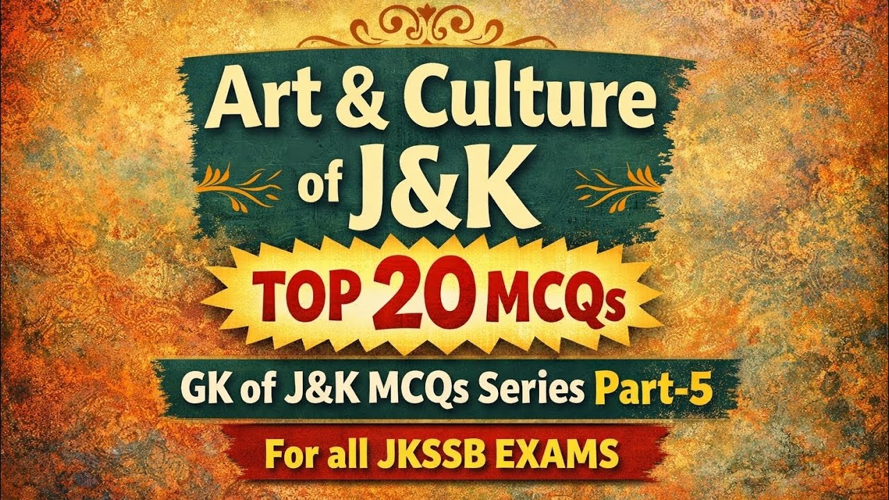 GK of J&K MCQs Series Part-4 || Art & Culture of J&K
