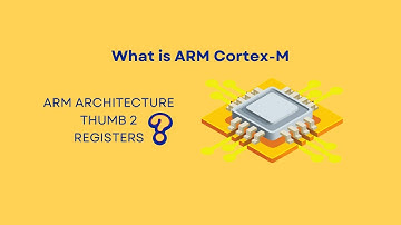 ARM-1 | ARM Cortex-M Là Gì? Khám Phá Kiến Trúc | Codenchips