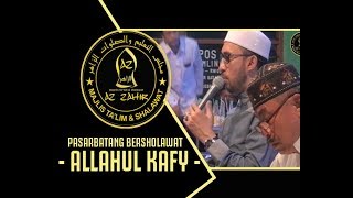 AZ ZAHIR ALLAHUL KAHFY | PASARBATANG - BERSHOLAWAT