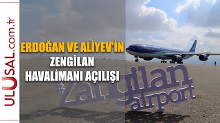 Erdoğan ve Aliyev'in Zengilan Havalimanı açılışı Resimi