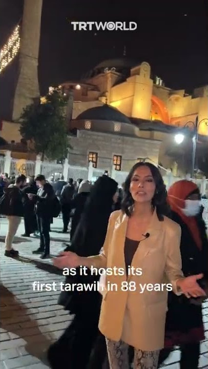 First tarawih prayer performed in Hagia Sophia Mosque in 88 years