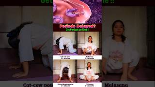 Delayed Periods? Get your Periods Back on Track! Yoga for Hormonal Balance & Menstrual Health