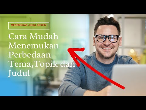 Pahami Perbedaan Tema, Topik dan Judul Penelitian agar mudah menentukan Judul