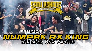 NUMPAK RX KING  - CAK SODIQ NEW MONATA BARENG BANG BAUD LIVE 1 DEKADE CRKC