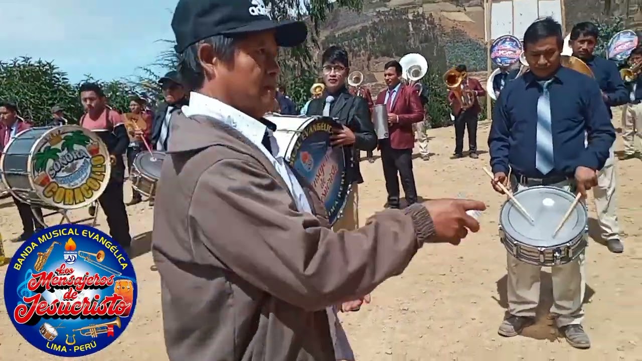BANDA EVANGELICA LOS MENSAJEROS DE JESUCRISTO LIMA & BANDA CRISTIANA SONORA CORACOLLO ANCASH...