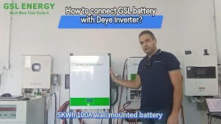 How to connect GSL batteries to a DEYE inverter