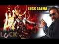 Luck Aazma | Luck Movie Song | 2009