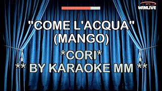 Mango - Come L'acqua CORI KARAOKE MM