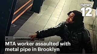 NYPD: 68-year-old MTA worker attacked with metal pipe in Boerum Hill | News 12