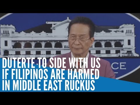 Duterte to side with US if Filipinos are harmed in Middle East ruckus