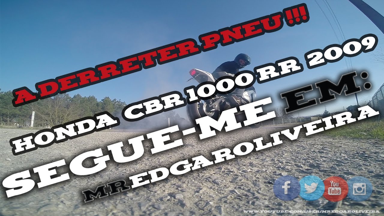 MREDGAROLIVEIR a derreter pneu na CBR 1000 RR 2009 - Burnout!!! - YouTube