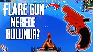 PUBG Mobile - FLARE GUN NEREDE BULUNUR? HOW TO GET FLARE GUN ... - 