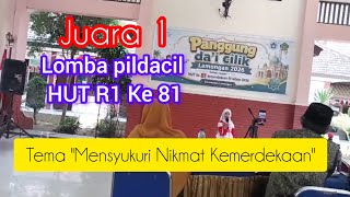 Juara 1 PILDACIL lomba kemerdekaan tema MENSYUKURI NIKMAT KEMERDEKAAN 