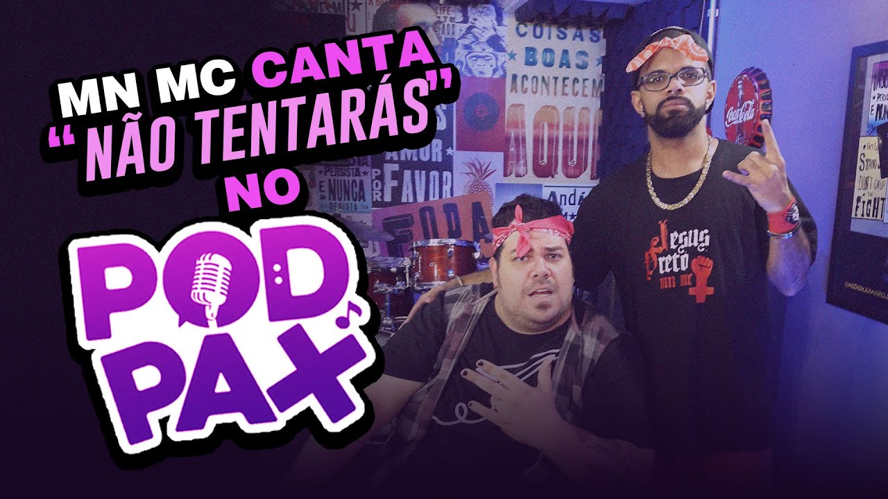 MN MC - Não Tentarás 💜🎙 CORTES PODPAX 