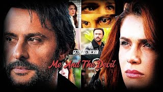 Gezep & Hicran | Me And The Devil