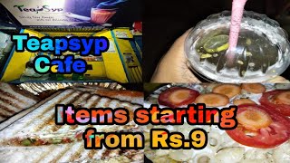Items starting from Rs.9 || Teapsyp Cafe || Pocket Friendly Items available here || SS VLOGS ||