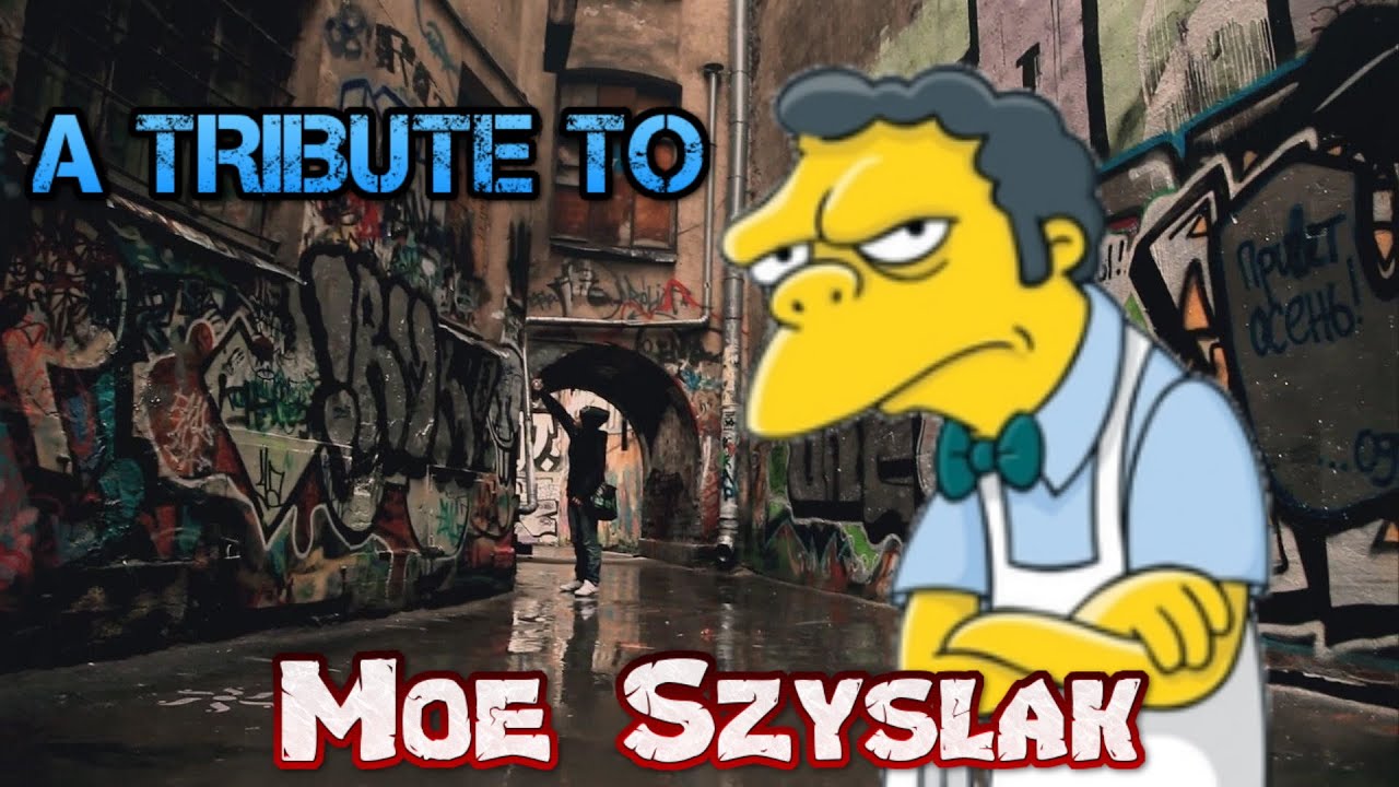 A Tribute to Moe Szyslak