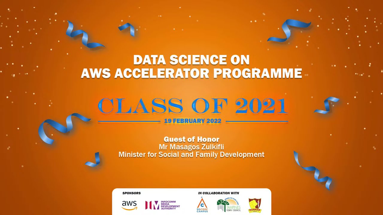 Data Science on AWS Accelerator Graduation Ceremony 2021