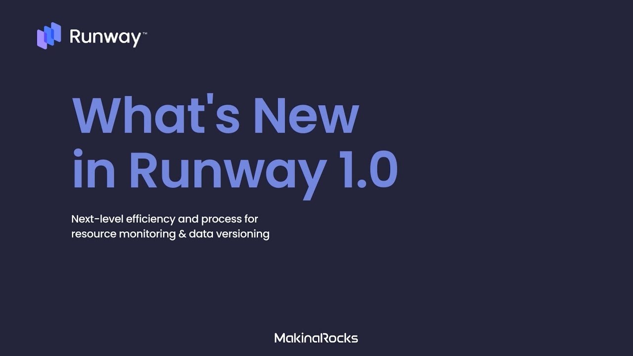 What's New in MakinaRocks Runway 1.0