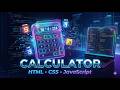 🚀 Build a Futuristic Glassmorphism Calculator | HTML, CSS & JavaScript (2026)✨