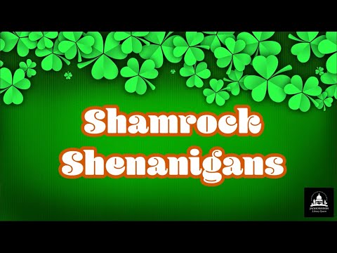 Shamrock Shenanigans Virtual Program by Bolden/Moore Library - March 18, 2021