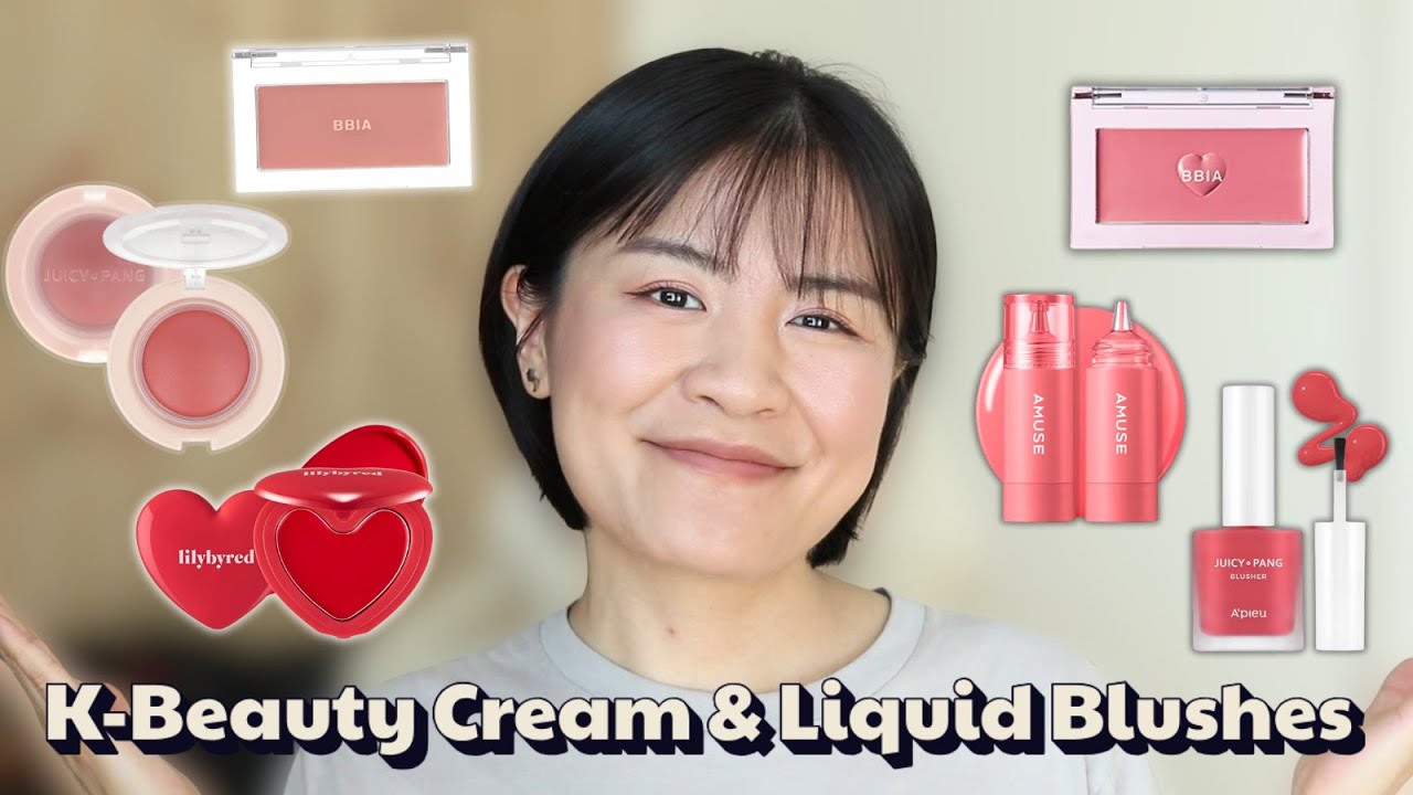 6 K-Beauty Liquid & Cream Blushes...Worth the hype??