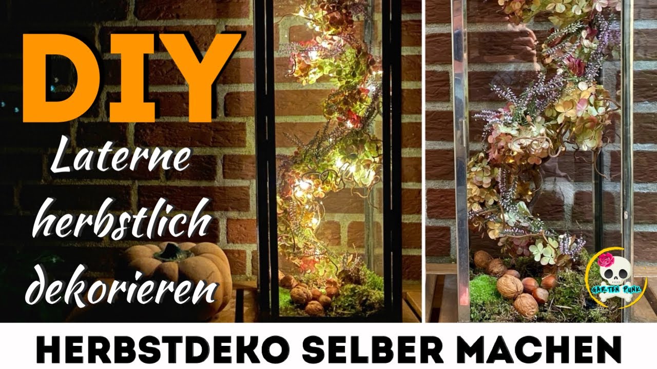DIY - LATERNE HERBSTLICH dekorieren