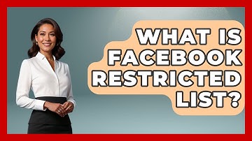 What Is Facebook Restricted List? - Everyday-Networking