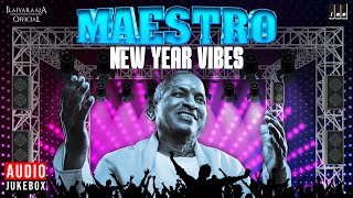 Maestro New Year Vibes | Ilaiyaraaja New Year Songs in Tamil | Evergreen New Year Hits