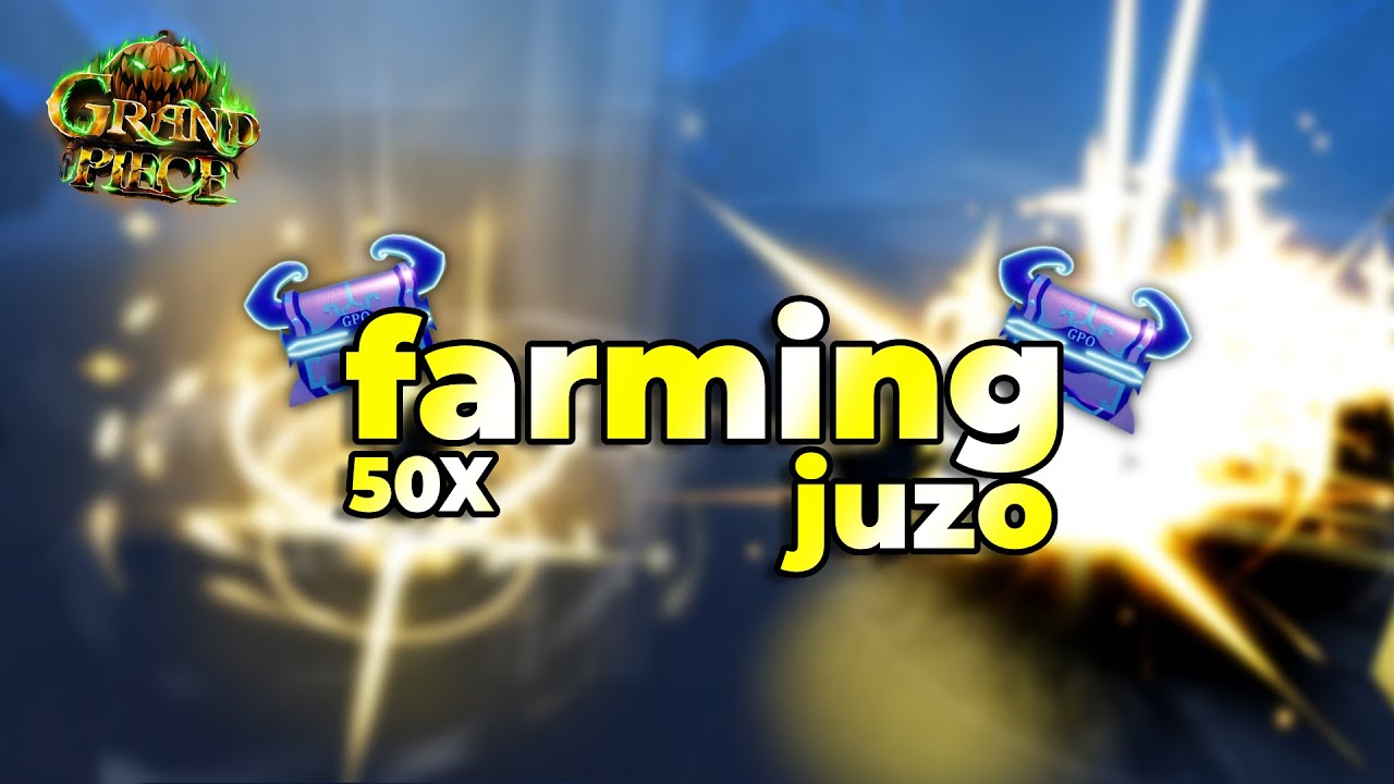 [GPO] Farming Juzo 50+ Times With 4 Accounts - (Is Mythical Chest Real?)