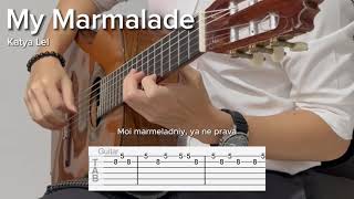 My Marmalade by Katya Lel (EASY Guitar Tab)