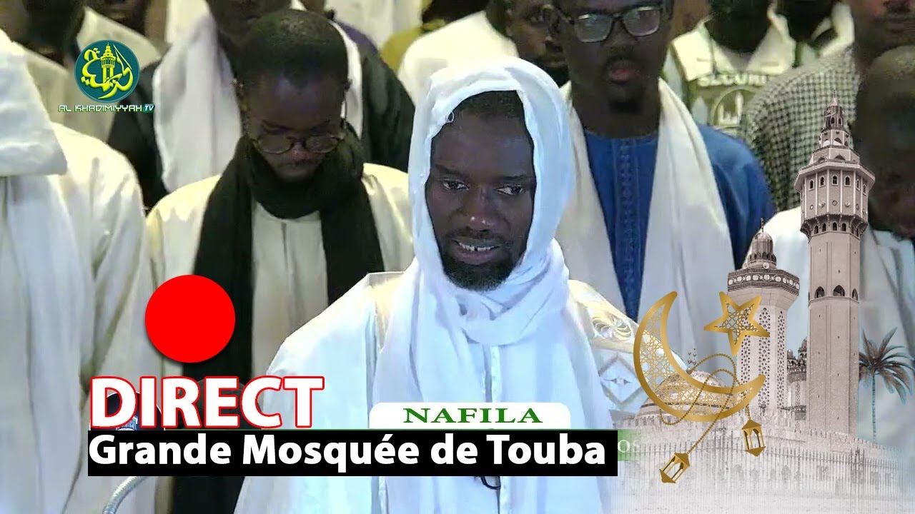 🔴 EN DIRECT TOUBA | Nafilah Ramadan 1446 – 24ème Nuit 🌙 | Grande Mosquée de Touba | 24 Mars 2025