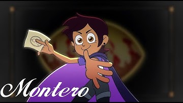 Owl House intro But its montero!