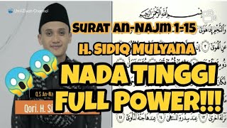 Terbaru! Sidiq Mulyana MEMUKAU HATI PENONTON..!!! | Surat An Najm ayat 1-15