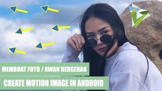 How to animated image with Zeotropic - Create motion photo in android