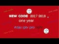 code d’activation ATLAS IPTV 2017 (Atlas iptv ) 2018