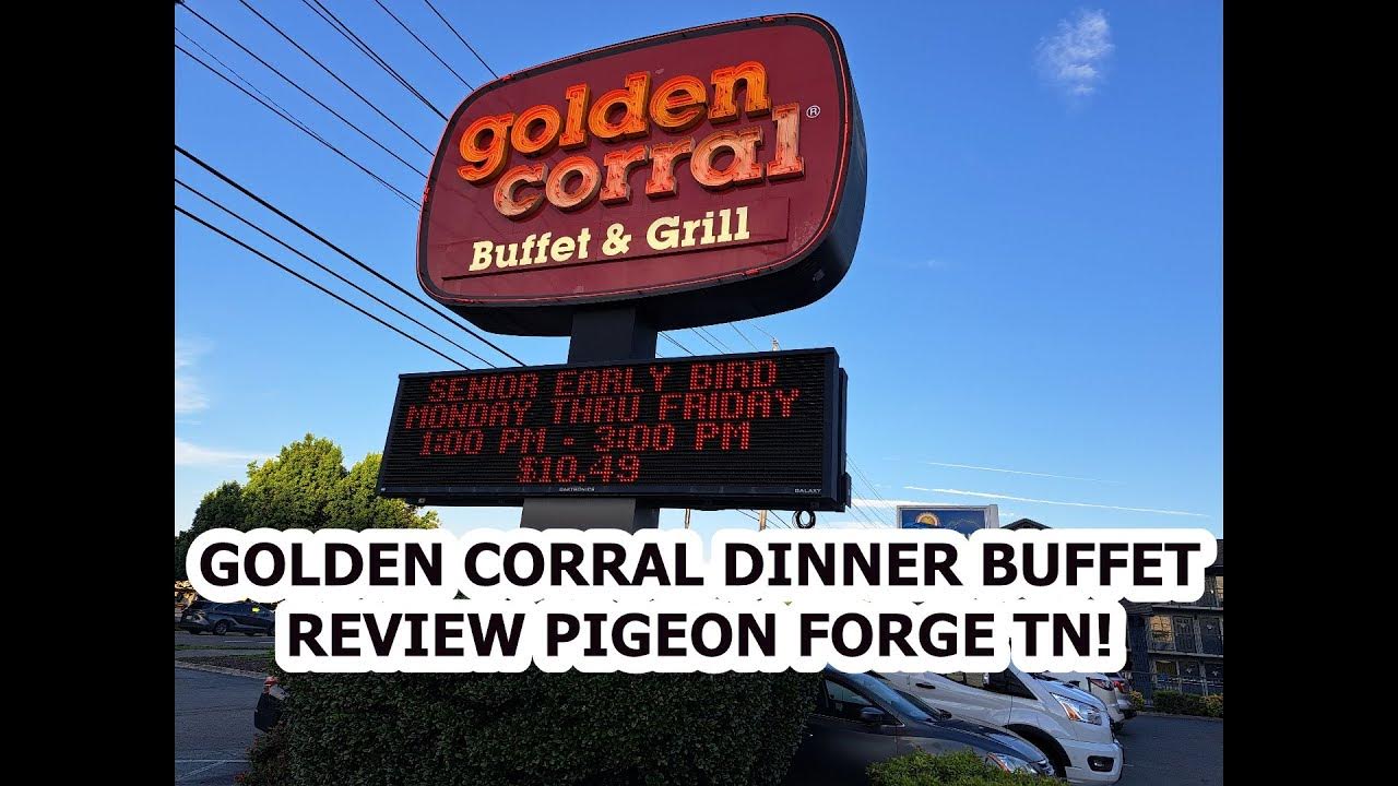 GOLDEN CORRAL BUFFET DINNER REVIEW IN PIGEON TN! YouTube