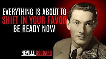 Everything Is About to Shift in Your Favor — Be Ready Now” | NEVILLE GODDARD | POWERFUL TEACHINGS