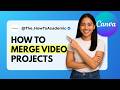 How to Merge Two Canva Video Projects [Quick Guide]