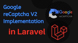 reCAPTCHA Implementation in Laravel 8 PHP, without a package