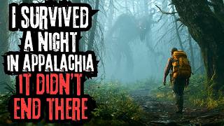 I Spent a Night in Appalachia - It Didn't End There