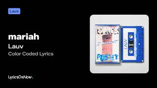 Lauv - mariah (Color Coded Lyrics)