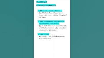 class-12 English Indigo question and answers #english #answers