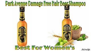 Park Avenue Damage Free Hair Beer Shampoo Review।।Best For Dull & Fizzy Hair।। MeSoraStyle