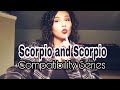 Scorpio and Scorpio Compatibility