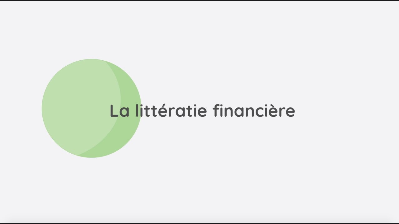 Littératie financière - YouTube