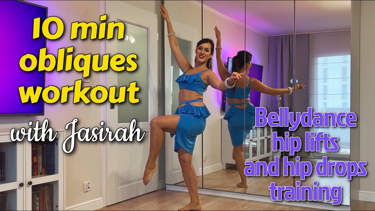 10 min obliques workout - Bellydance hip lift and hip drop training with Jasirah